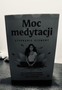 Moc medytacji jak wygląda książka